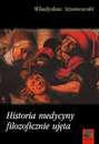 Historia medycyny filozoficznie ujęta