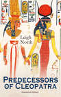 Predecessors of Cleopatra (Illustrated Edition)