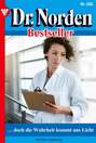 Dr. Norden Bestseller 286 – Arztroman