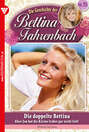 Bettina Fahrenbach 35 – Liebesroman