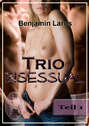 Trio Bisessual (Teil 1 von 6)