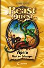 Beast Quest 10 - Vipero, Fürst der Schlangen