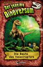 Das geheime Dinoversum 5 - Die Beute des Velociraptors
