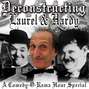 Deconstructing Laurel & Hardy