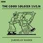 Good Soldier Svejk, The   (BBC Radio 4  Classic Serial)