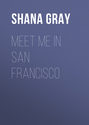 Meet Me in San Francisco