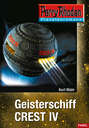Planetenroman 10: Geisterschiff CREST IV
