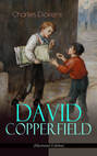 DAVID COPPERFIELD (Illustrated Edition)