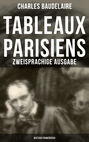 Tableaux parisiens: Zweisprachige Ausgabe (Deutsch-Französisch)