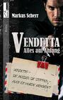 Vendetta - Alles auf Anfang