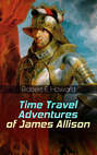 Time Travel Adventures of James Allison