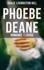 Phoebe Deane (Romance Classic)