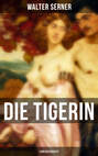 Die Tigerin: Liebesgeschichte