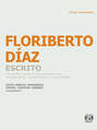 Floriberto Díaz. Escrito