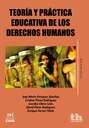 Teoría y práctica educativa de los derechos humanos