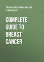 Complete Guide to Breast Cancer