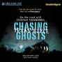 Chasing Ghosts, Texas Style - On the Road with Everyday Paranormal (Unabridged)