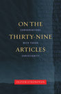 On the Thirty-Nine Articles