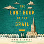 The Lost Book of the Grail (Unabridged)