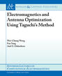 Electromagnetics and Antenna Optimization using Taguchi's Method