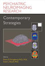 Psychiatric Neuroimaging Research