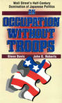 Occupation Without Troops