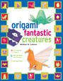 Origami Fantastic Creatures Kit Ebook