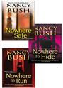 Nancy Bush's Nowhere Bundle: Nowhere to Run, Nowhere to Hide & Nowhere Safe