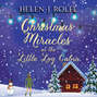 Christmas Miracles at the Little Log Cabin - New York Ever After, Book 4 (Unabridged)