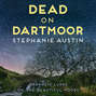 Dead on Dartmoor (Unabridged)