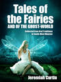 Tales of the Fairies, and of the Ghost-World