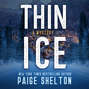 Thin Ice - Alaska Mystery Series, Book 1 (Unabridged)