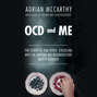OCD and Me (Unabridged)