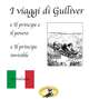 Märchen auf Italienisch, I viaggi di Gulliver / Il principe e il povero / Il principe invisibile