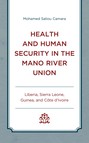 Health and Human Security in the Mano River Union
