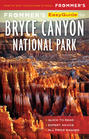 Frommer’s EasyGuide to Bryce Canyon National Park