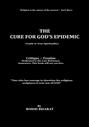 The Cure for GOD'S Epidemic