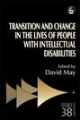 Transition and Change in the Lives of People with Intellectual Disabilities