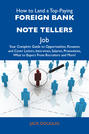 How to Land a Top-Paying Foreign bank note tellers Job: Your Complete Guide to Opportunities, Resumes and Cover Letters, Interviews, Salaries, Promotions, What to Expect From Recruiters and More