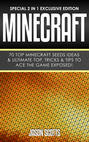 Minecraft : 70 Top Minecraft Seeds Ideas & Ultimate Top, Tricks & Tips To Ace The Game Exposed!