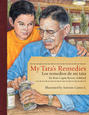 My Tata's Remedies / Los remedios de mi Tata