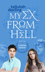 My Ex from Hell (The Blooming Goddess Trilogy Book One)
