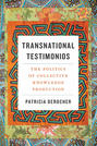 Transnational Testimonios
