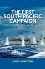 The First South Pacific Campaign