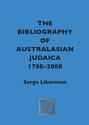 The Bibliography of Australasian Judaica 1788-2008