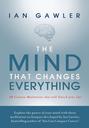 The Mind That Changes Everything