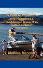 A Path to Freedom and Happiness