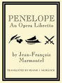 Penelope: An Opera Libretto
