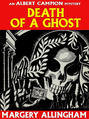 Death of a Ghost (Campion #6)