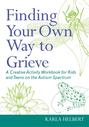 Finding Your Own Way to Grieve